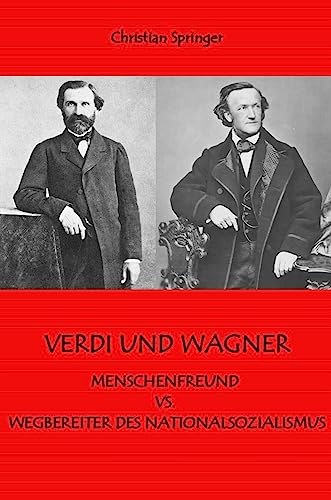 Verdi und Wagner